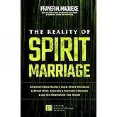 The Reality of Spirit Marriage (Total Deliverance from Destructive Water Spirits, Conquering Defeating Leviathan Spirit, Deliverance From Marine Spirit Exposed)