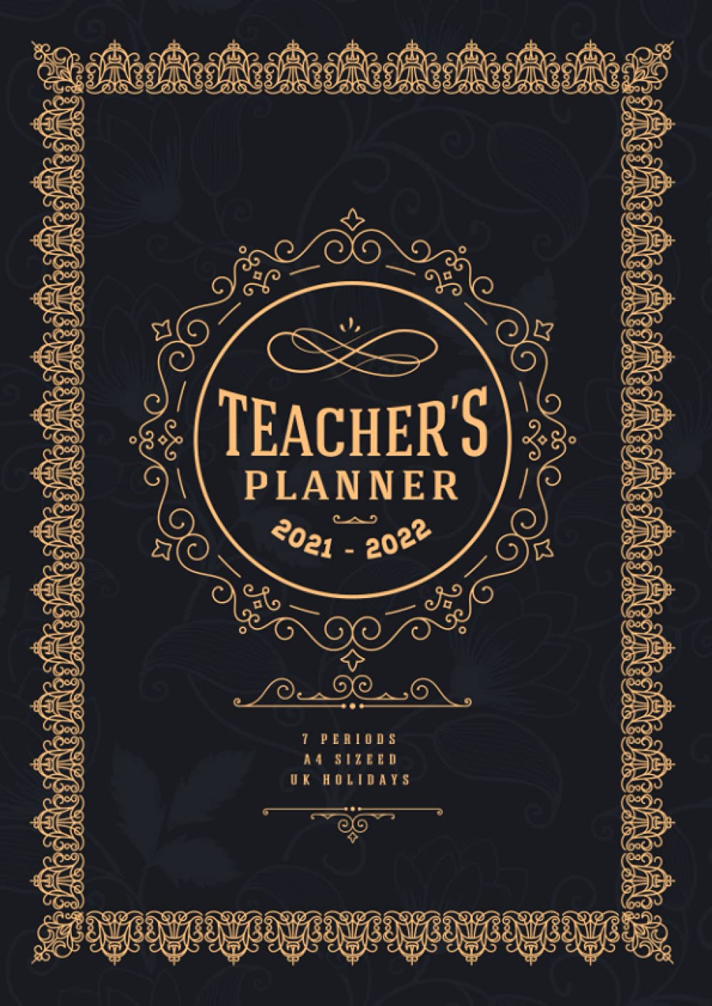 Teacher's Planner: Teacher Lesson Planner For Entire Academic Year with UK Holidays (A4 Teacher Planner 2021-2022)