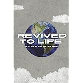 Revived To Life: 30 Day Daily Devotional