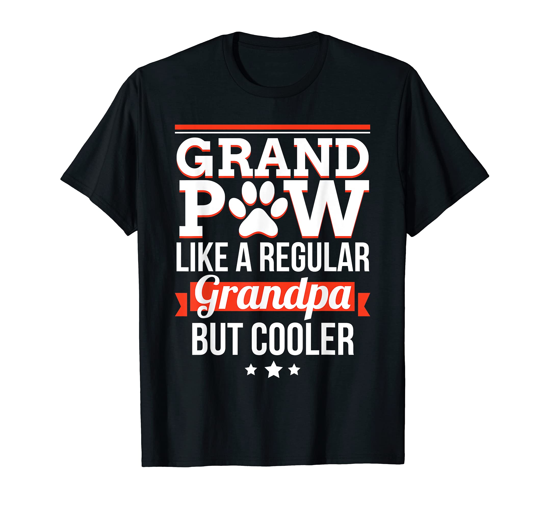 Grand Paw Like A Regular Grandpa But Cooler Funny Dog dad T-Shirt