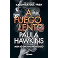 A fuego lento (Spanish Edition)