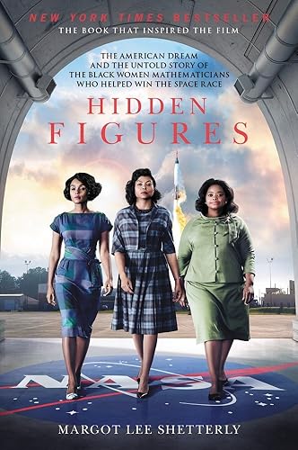 Download Hidden Figures: The American Dream and the Untold Story of the Black Women Mathematicians Who Helped Win the Space Race PDF