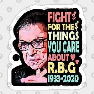1 Pcs Fight for The Things Your Care About R.B.G 1993 2020 Sticker for Laptop Decal Wall Laptop Bumper Sticker , car , Waterproof