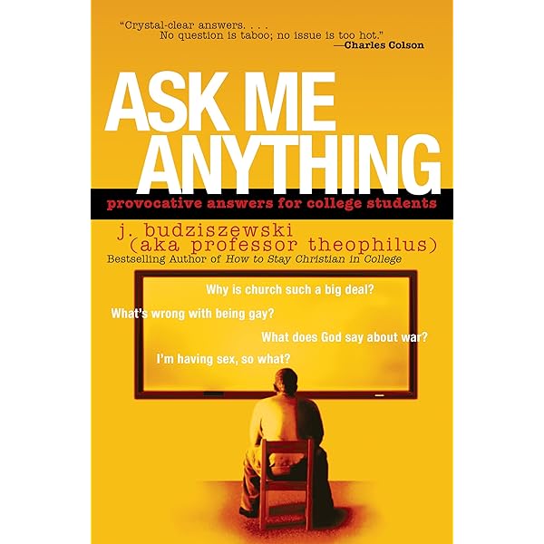 Ask Me Anything 2: More Provocative Answers for College Students