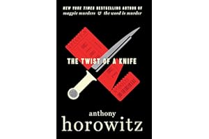 The Twist of a Knife: A Novel (A Hawthorne and Horowitz Mystery Book 4)