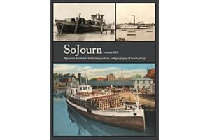 SoJourn 6.1: A Journal Devoted to the History, Culture, and Geography of South Jersey