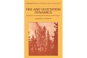Fire and Vegetation Dynamics: Studies from the North American Boreal Forest