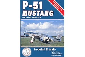 P-51 Mustang in Detail & Scale, Part 2: XP-51B Through P-51C
