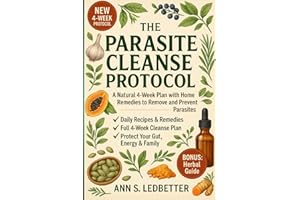 The Parasite Cleanse Protocol: A Natural 4-Week Plan with Home Remedies to Permanently Remove and Prevent Parasites | Detox R