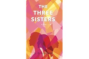 The Three Sisters: A Novel