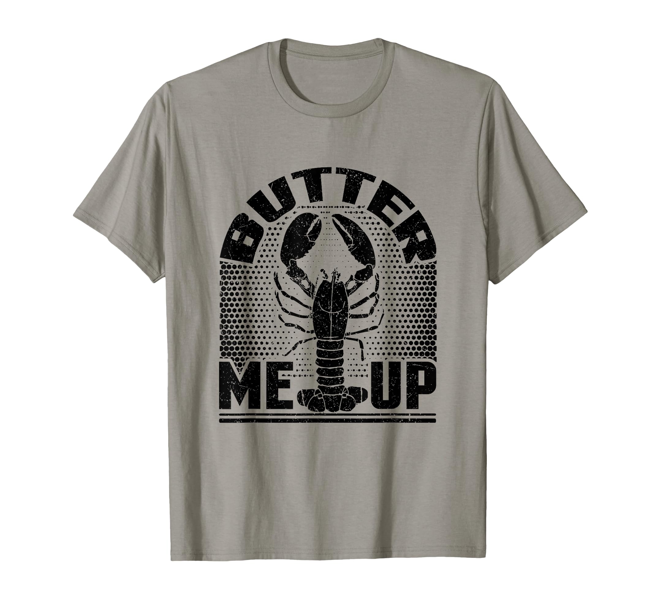 Lobster Humor Butter Me Up Lobster Lover T-Shirt
