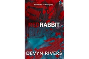 Red Rabbit: You Shatter So Beautifully