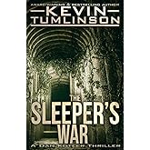 The Sleeper's War: A Dan Kotler Archaeological Thriller