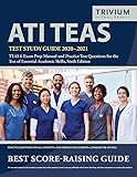 ATI TEAS Test Study Guide 2020-2021: TEAS 6 Exam Prep Manual and Practice Test Questions for the Test of Essential Academic Skills, Sixth Edition