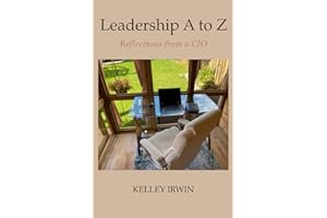 Leadership A to Z: Reflections from a CIO