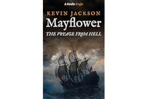 Mayflower:The Voyage from Hell (Kindle Single)