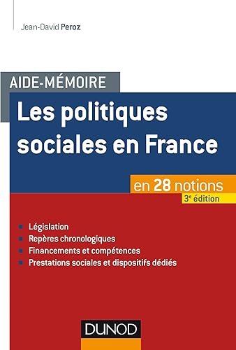 Download Aide-mémoire - Les politiques sociales en France - 3e éd. - en 28 notions PDF
