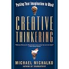 Creative Thinkering: Putting Your Imagination to Work