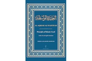 Al-Aqidah Al-Wasitiyah: Principles of Islamic Creed | Arabic Text & English Translation