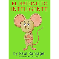 EL RATONCITO INTELIGENTE (libro con ilustraciones) (Spanish Edition) book cover