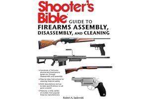 Shooter's Bible Guide to Firearms Assembly, Disassembly, and Cleaning