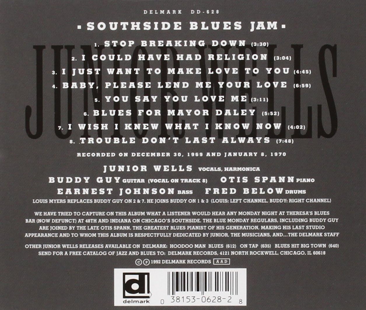 Southside Blues Jam Junior Wells Otis Spann Fred Below Ernie Johnson Louis Myers Buddy Guy Willie Dixon Steve Wagner Amazon Ca Music