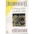 Documentary: A History of the Non-Fiction Film