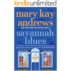 Savannah Blues: A Steamy Southern Romance with Sass, Mystery, and Sweet Revenge (Weezie and Bebe Mysteries series Book 1)