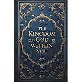 The Kingdom of God is Within You