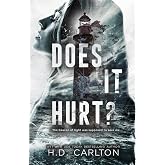 Does It Hurt?