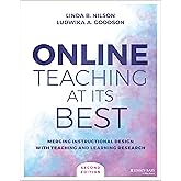 Online Teaching at Its Best: Merging Instructional Design with Teaching and Learning Research