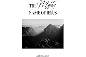 The Mighty Name Of Jesus