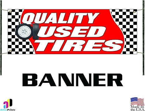 Amazon Com Quality Used Tires Business Advertising Vinyl Banner