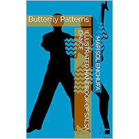 Illustrated Handbook of Salsa Dance: Butterfly Patterns book cover Illustrated Handbook of Salsa Dance: Butterfly Patterns book cover