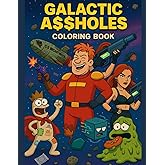 Galactic Assholes: Coloring book