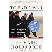 To End a War: The Conflict in Yugoslavia--America's Inside Story--Negotiating with Milosevic book cover