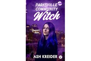 Parksville Community Witch: A Cozy Queer Polyamorous Witch Romance