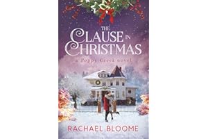 The Clause in Christmas: A Poppy Creek Novel