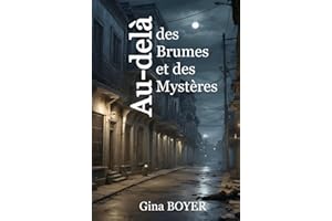Au-Delà des Brumes et des Mysteres
