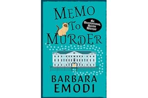 Memo to Murder: An unintentional sleuth mystery