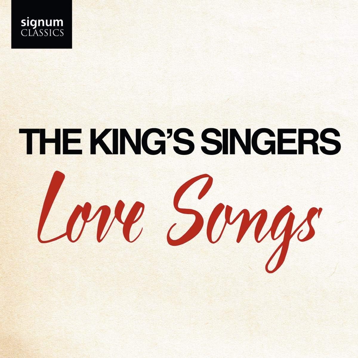 The King's Singers Love Songs Amazon.co.uk Music