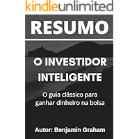 Resumo - O investidor inteligente: O guia clássico para ganhar dinheiro na bolsa (The Intelligent Investor): Baseado no… book cover Resumo - O investidor inteligente: O guia clássico para ganhar dinheiro na bolsa (The Intelligent Investor): Baseado no… book cover