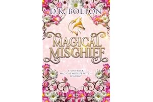 Magical Mischief (Stonewick Magical Midlife Witch Academy Book 3)