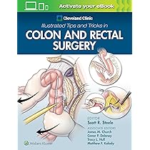 The ASCRS Textbook of Colon and Rectal Surgery: Steele, Scott R