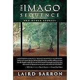 The Imago Sequence and Other Stories