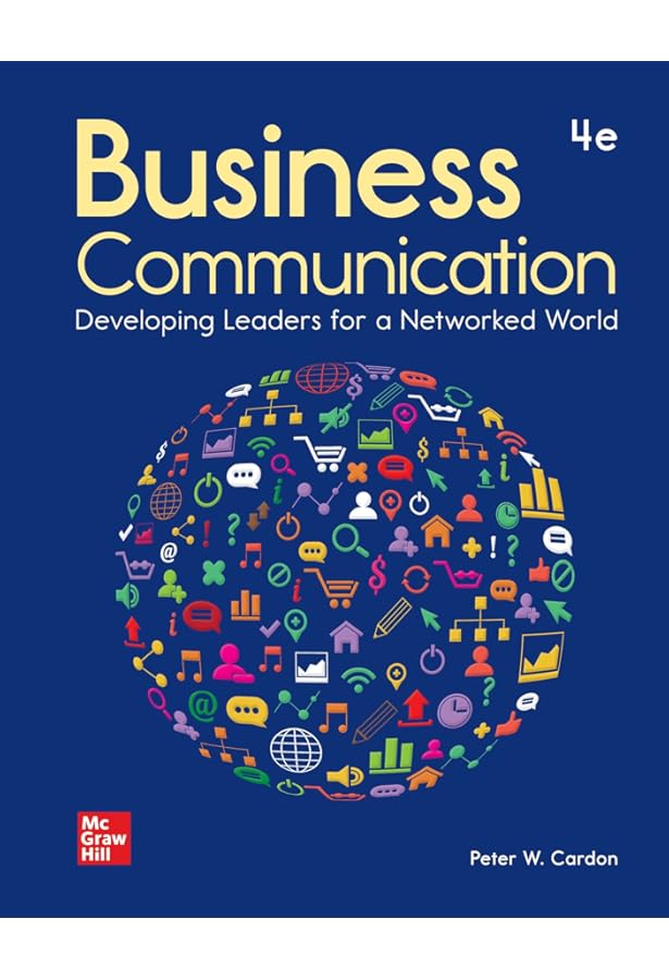 Business Communication: Developing Leaders for a Networked World