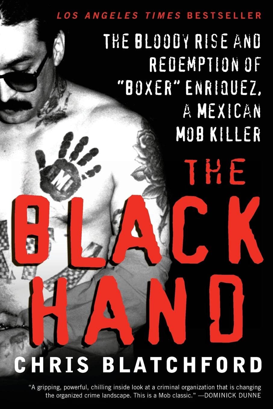 The Black Hand: The Bloody Rise and Redemption of “Boxer” Enriquez, a Mexican Mob Killer