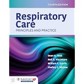 Respiratory Care: Principles and Practice: .