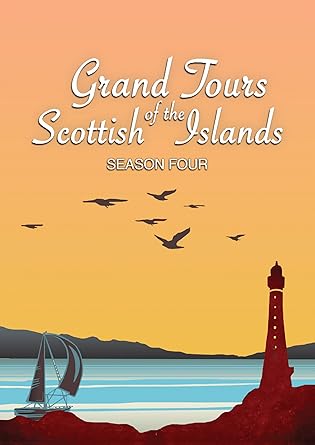 Grand Tours of the Scottish Islands (Series 4)