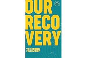 Voices of the Fellowship: Our Recovery